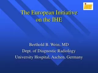 The European Initiative on the IHE