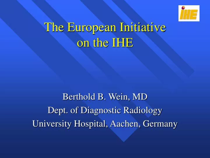 the european initiative on the ihe