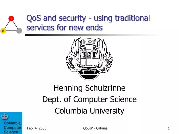 qos and security using traditional services for new ends