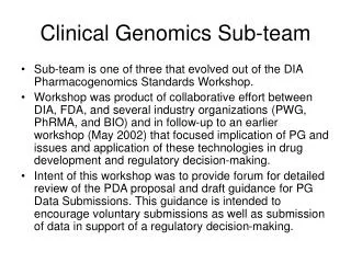 Clinical Genomics Sub-team