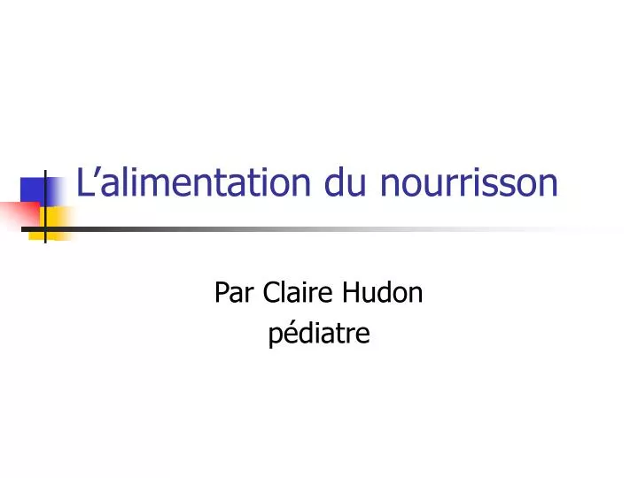 l alimentation du nourrisson