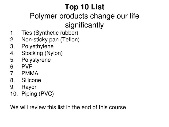 top 10 list polymer products change our life significantly
