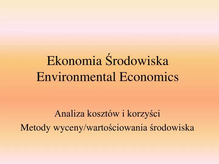 ekonomia rodowiska environmental economics