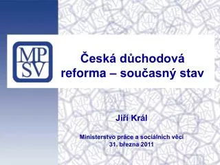 Česká důchodová reforma – současný stav