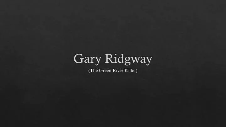 gary ridgway