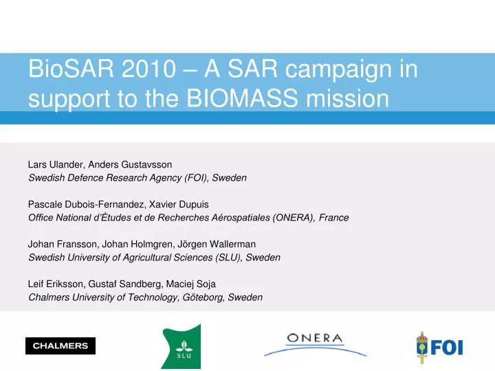 biosar 2010 a sar campaign in support to the biomass mission