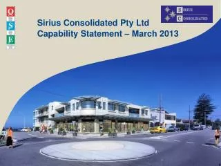 Sirius Consolidated Pty Ltd Capability Statement – March 2013