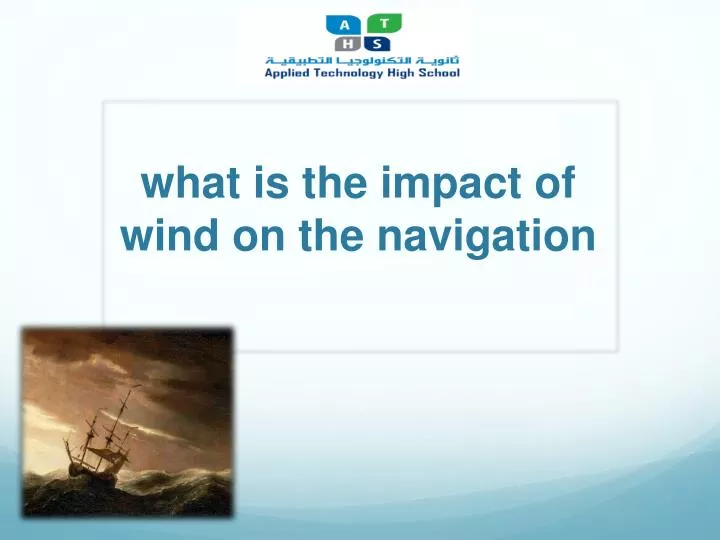 what is the impact of wind on the navigation