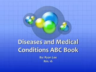 Diseases and Medical Conditions ABC Book