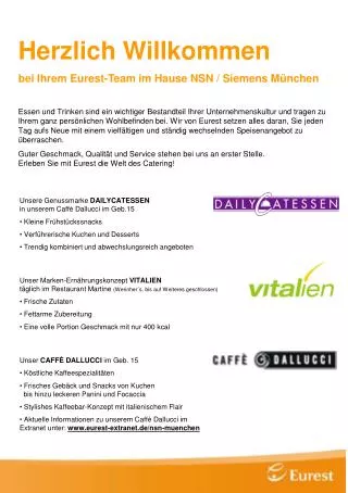 Herzlich Willkommen bei Ihrem Eurest-Team im Hause NSN / Siemens München