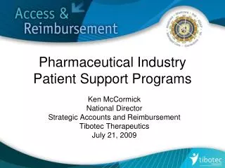 Pharmaceutical Industry Patient Support Programs