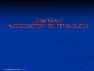 PsychSmart INTRODUCTION TO PSYCHOLOGY