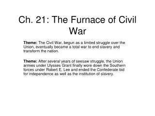 Ch. 21: The Furnace of Civil War