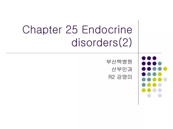 chapter 25 endocrine disorders 2