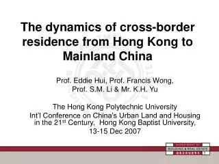The dynamics of cross-border residence from Hong Kong to Mainland China