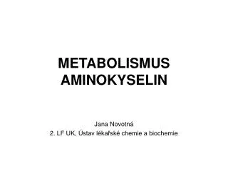 METABOLISMUS AMINOKYSELIN