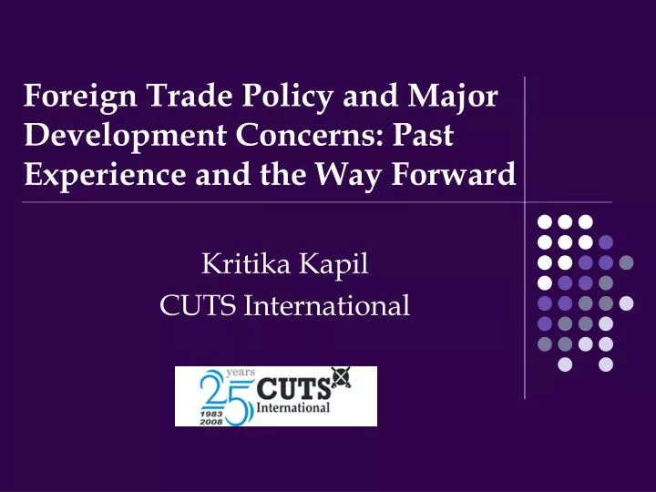 foreign trade policy and major development concerns past experience and the way forward
