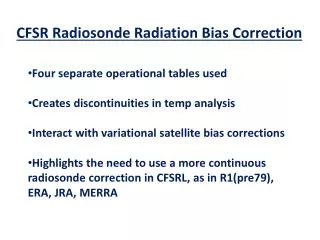CFSR Radiosonde Radiation Bias Correction