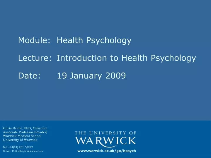 module health psychology lecture introduction to health psychology date 19 january 2009