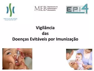 Vigilância das Doenças Evitáveis por Imunização