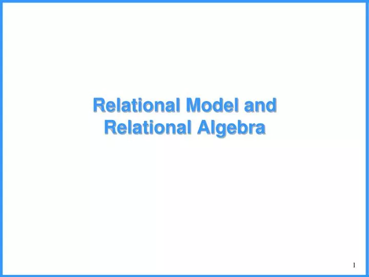 relational model and relational algebra