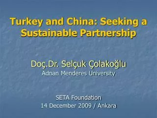 Turkey and China: Seeking a Sustainable Partnership