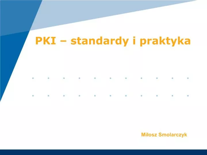 pki standardy i praktyka