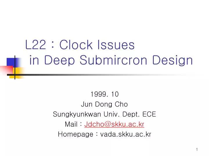 l22 clock issues in deep submircron design