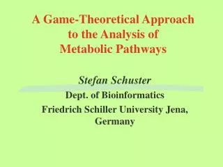 A Game-Theoretical Approach to the Analysis of Metabolic Pathways