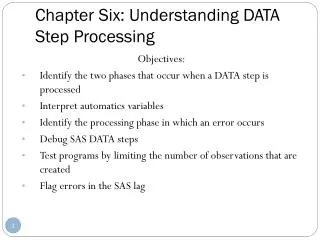 Chapter Six: Understanding DATA Step Processing