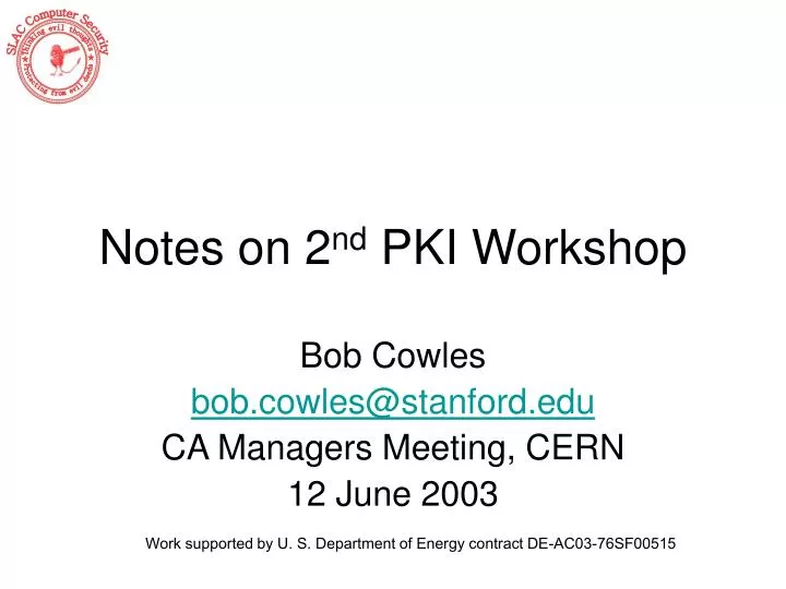 notes on 2 nd pki workshop