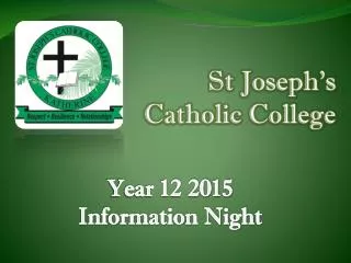 St Joseph’s Catholic College