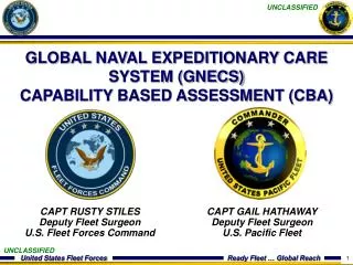 GLOBAL NAVAL EXPEDITIONARY CARE SYSTEM (GNECS) CAPABILITY BASED ASSESSMENT (CBA)