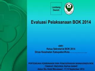 Evaluasi Pelaksanaan BOK 2014