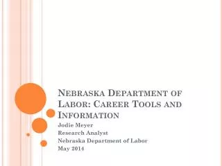 Nebraska Department of Labor: Career Tools and Information