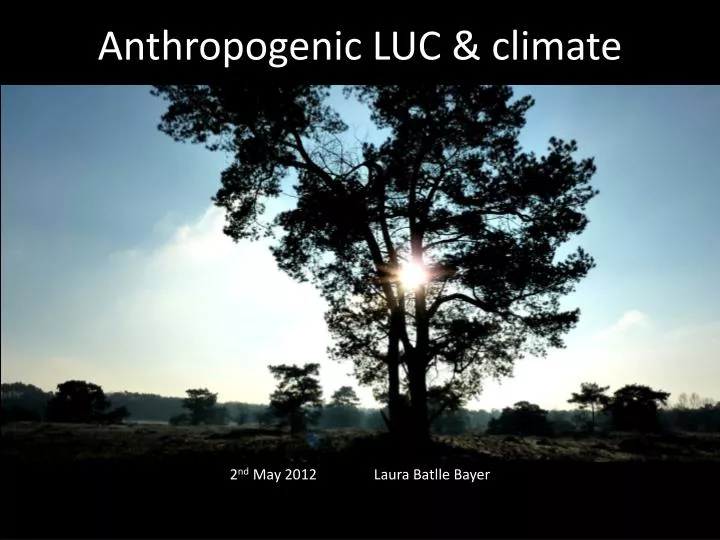anthropogenic luc climate