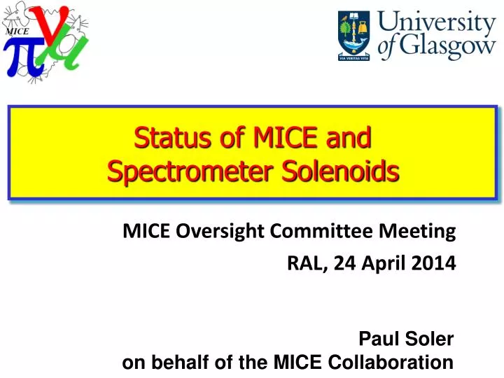 status of mice and spectrometer solenoids