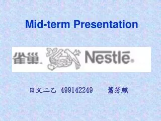 Mid-term Presentation