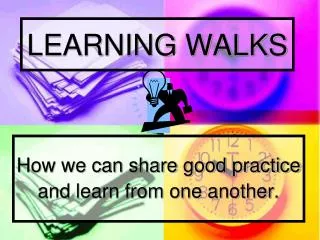 LEARNING WALKS