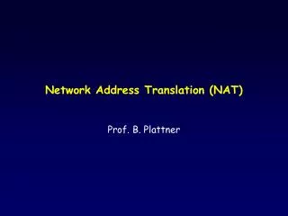 Network Address Translation (NAT)
