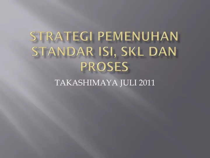 strategi pemenuhan standar isi skl dan proses