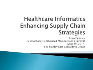 Healthcare Informatics Enhancing Supply Chain Strategies