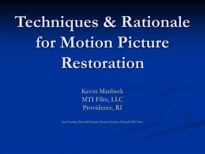 techniques rationale for motion picture restoration