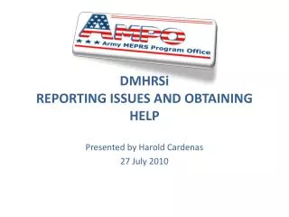 DMHRSi REPORTING ISSUES AND OBTAINING HELP