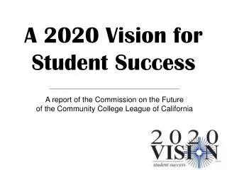 A 2020 Vision for Student Success