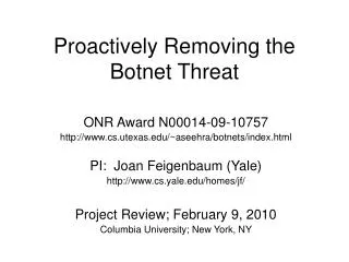 Proactively Removing the Botnet Threat