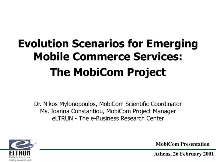 evolution scenarios for emerging mobile commerce services the mobicom project