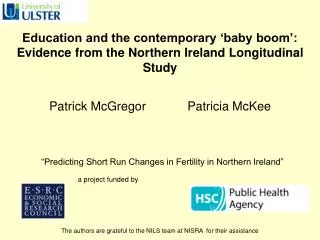 Education and the contemporary ‘baby boom’: Evidence from the Northern Ireland Longitudinal Study