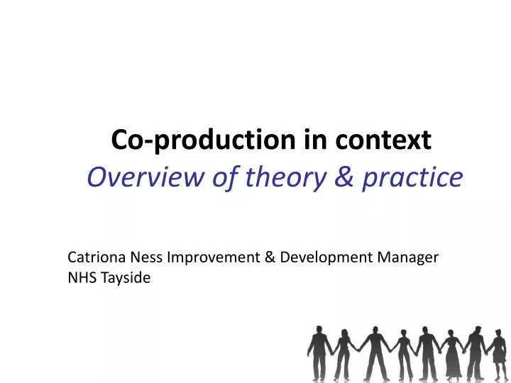 co production in context overview of theory practice