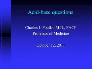 Acid-base questions